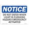 Signmission OSHA Notice Sign, 7" Height, 10" Width, Do Not Enter When Light Is Flashing Hazmat Sign, Landscape OS-NS-D-710-L-11248 - alternate 1